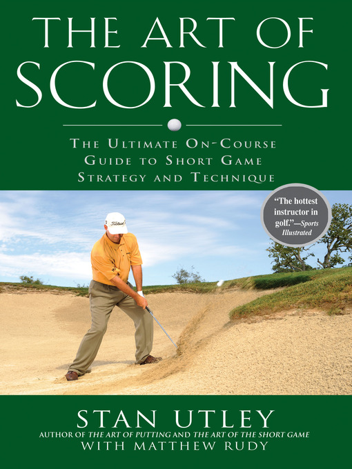 Title details for The Art of Scoring by Stan Utley - Available
